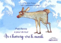 Petit Renne a peur de tout