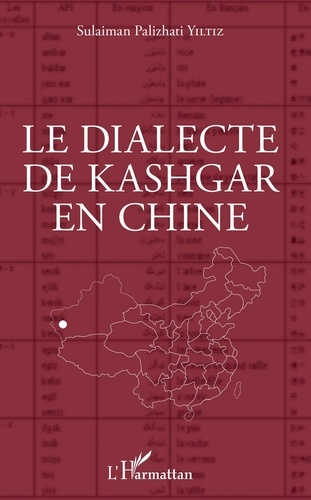 Sulaiman Palizhati Yiltiz - Le dialecte de Kashgar en Chine.
