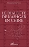 Sulaiman Palizhati Yiltiz - Le dialecte de Kashgar en Chine.