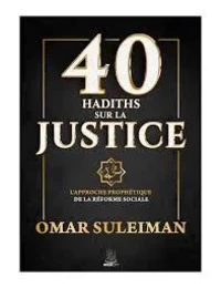 40 hadiths sur la justice