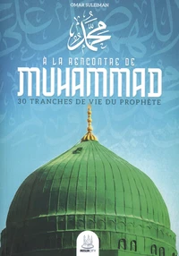 A la rencontre de Muhammad