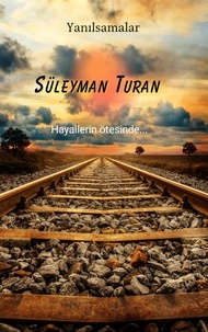  Suleyman Turan - Yanılsamalar.