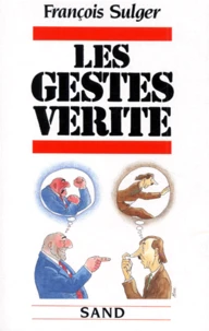 Les Gestes Verite