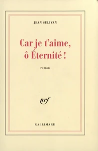 Car je t'aime, ô Eternité !