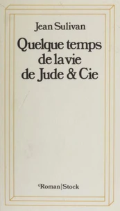 Quelque Temps Dans La Vie De Jude Et Cie