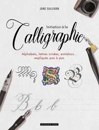 Initiation à la calligraphie