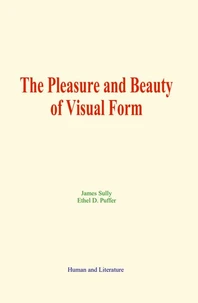 The Pleasure and Beauty of Visual Form