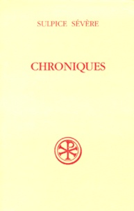  Sulpice Sévère - Chroniques. Edition Francais-Latin.