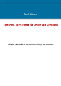 Fachkraft / Servicekraft für Schutz und Sicherheit