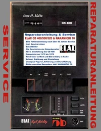 Reparaturanleitung &amp; Service ELAC CD 400/500/520 &amp; NAKAMICHI 70