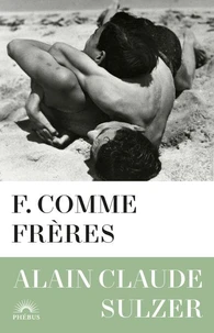 F. comme Frères