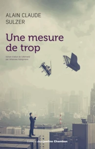 Une mesure de trop