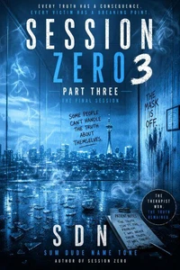 Session Zero 3: The Final