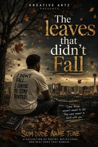 The Leaves That Didn't Fall