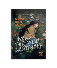 Wake the wild creatures