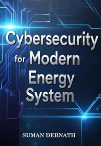 Cybersecurity for Modern Energy Systems
