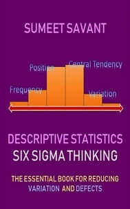  Sumeet Savant - Descriptive Statistics - Six Sigma Thinking, #3.