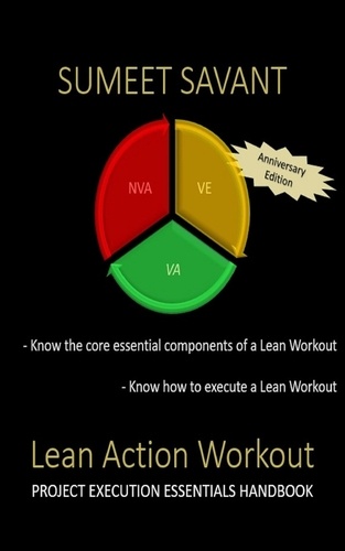  Sumeet Savant - Lean Action Workout - Lean Six Sigma Project Execution Essentials, #5.