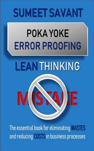 Sumeet Savant - Poka Yoke Error Proofing - Lean Thinking, #5.