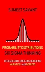  Sumeet Savant - Probability Distributions - Six Sigma Thinking, #5.