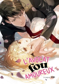 L'avocat fou amoureux Tome 1