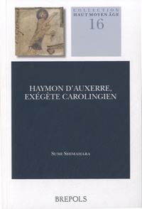 Sumi Shimahara - Haymon d'Auxerre, exégète carolingien.