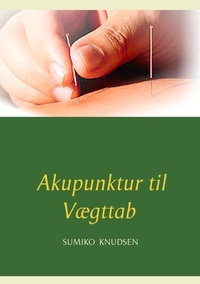 Sumiko Knudsen - Akupunktur til Vægttab.