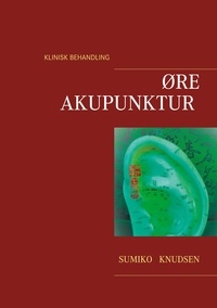 Sumiko Knudsen - Øreakupunktur  Klinisk Behandling.
