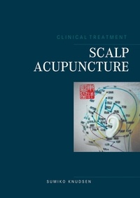 Sumiko Knudsen - Scalp Acupuncture.