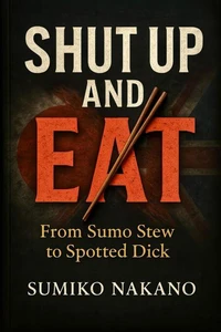Shut Up &amp; Eat