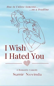 I Wish I Hated You