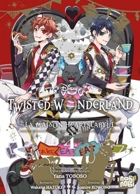 Sumire Kowono et Yana Toboso - Twisted-Wonderland. La Maison Heartslabyul Tome 4 : .