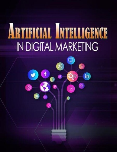 Artificial Intelligence In Digital Marketing de Sumit Kumar - ePub ...