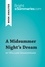 BrightSummaries.com  A Midsummer Night's Dream by William Shakespeare (Book Analysis). Detailed Summary, Analysis and Reading Guide