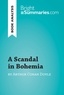Summaries Bright - BrightSummaries.com  : A Scandal in Bohemia by Arthur Conan Doyle (Book Analysis) - Detailed Summary, Analysis and Reading Guide.