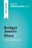 Summaries Bright - BrightSummaries.com  : Bridget Jones's Diary by Helen Fielding (Book Analysis) - Detailed Summary, Analysis and Reading Guide.