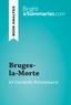 Summaries Bright - BrightSummaries.com  : Bruges-la-Morte by Georges Rodenbach (Book Analysis) - Detailed Summary, Analysis and Reading Guide.