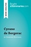 Summaries Bright - BrightSummaries.com  : Cyrano de Bergerac by Edmond Rostand (Book Analysis) - Detailed Summary, Analysis and Reading Guide.
