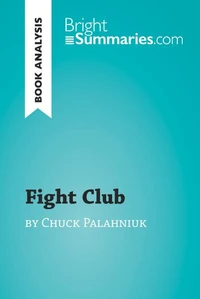 Fight Club by Chuck Palahniuk (Book Analysis)