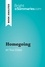 BrightSummaries.com  Homegoing by Yaa Gyasi (Book Analysis). Detailed Summary, Analysis and Reading Guide