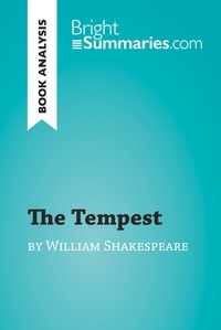 Summaries Bright - BrightSummaries.com  : The Tempest by William Shakespeare (Book Analysis) - Detailed Summary, Analysis and Reading Guide.