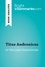 BrightSummaries.com  Titus Andronicus by William Shakespeare (Book Analysis). Detailed Summary, Analysis and Reading Guide