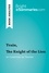 BrightSummaries.com  Yvain, The Knight of the Lion by Chrétien de Troyes (Book Analysis). Detailed Summary, Analysis and Reading Guide