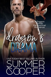  Summer Cooper - Dragon's Drama: A Dragon Shifter Paranormal Romance.