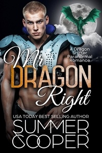  Summer Cooper - Mr Dragon Right: A Dragon Shifter Paranormal Romance - Captain Dragon, #2.