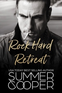  Summer Cooper - Rock Hard Retreat: A Rock Star Second Chance Romance.