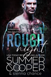 Rough Night: A Motorcycle Club New Adult Romance