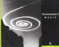 Dreamweaver 4 Magic. With Cd-Rom