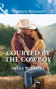 Courted By The Cowboy