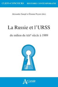 La Russie et l'URSS